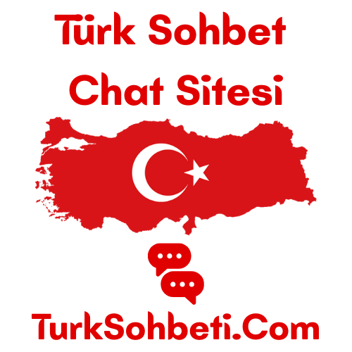 Türk Sohbet Girişi - Avrupa Chat Odaları - TurkSohbeti.Com