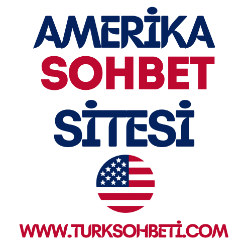 Amerika Sohbet Odaları - ABD Türk Chat Sitesi