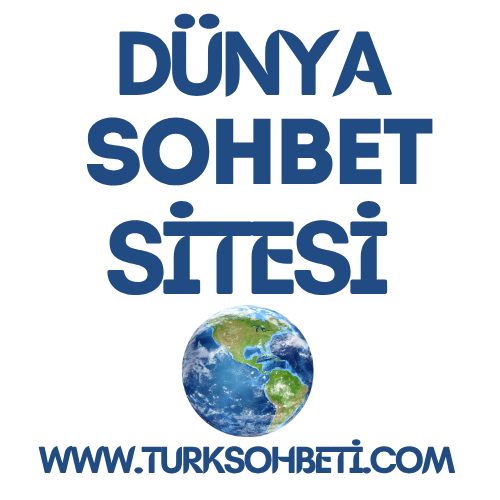 Dünya Sohbet Odaları - Bedava Dünya Chat Siteleri