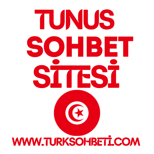 Tunus Sohbet Odaları - Yeni Tunus Türk Sohbet Chat Sitesi